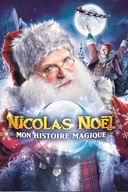 Affiche du film Nicolas Noël - Mon histoire magique