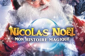 Affiche du film Nicolas Noël - Mon histoire magique
