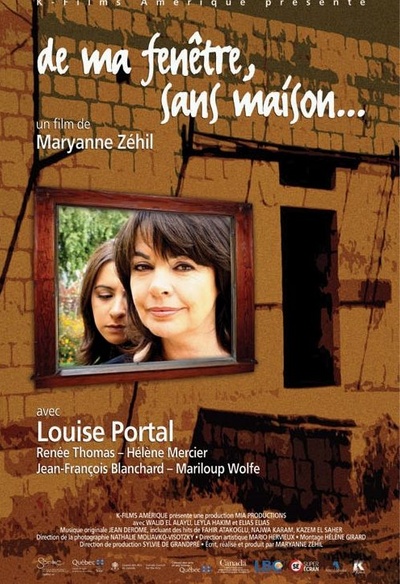 Affiche du film De ma fenêtre, sans maison...