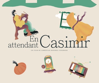 Affiche du film EN attendant casimir