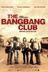 Affiche du film The Bang Bang Club