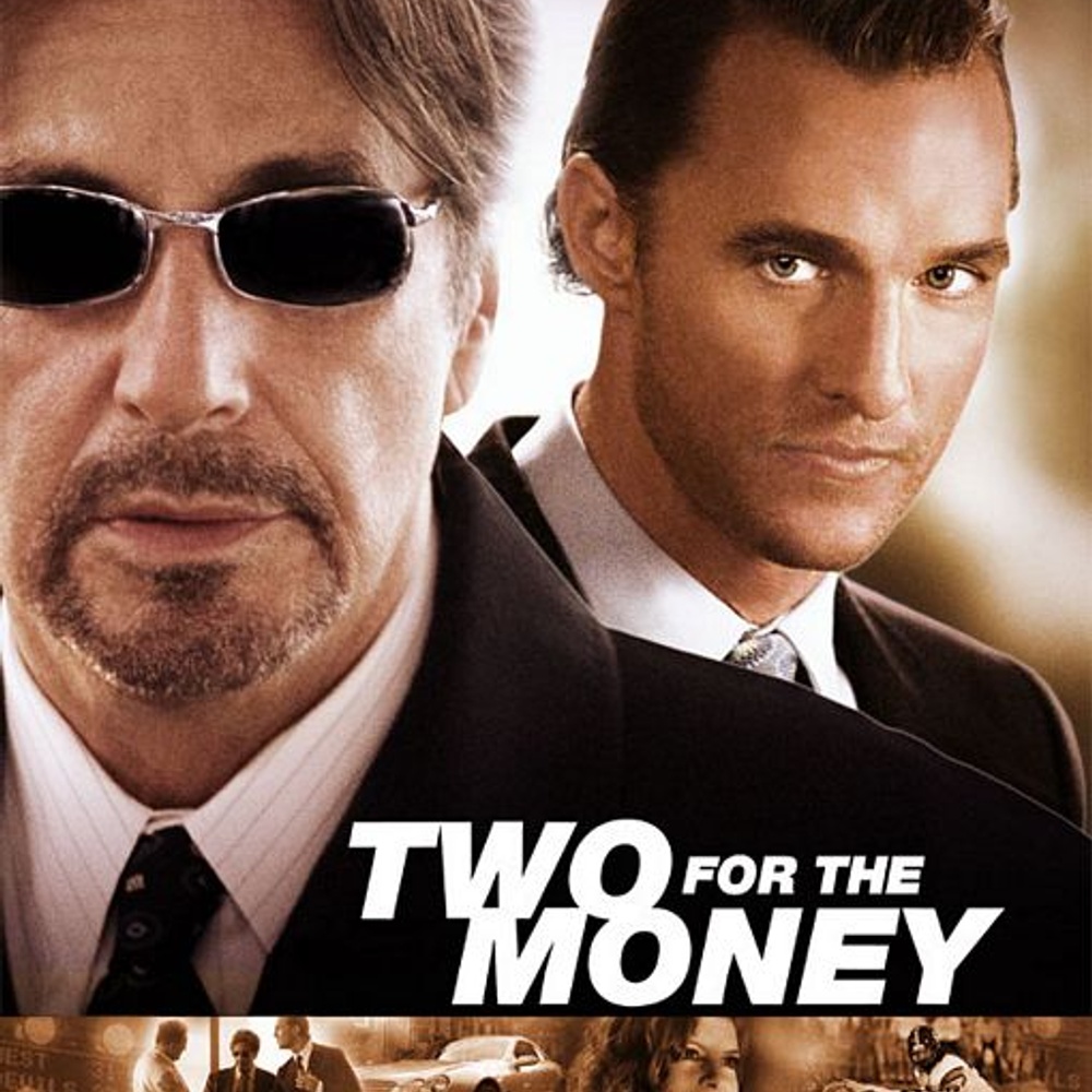 Affiche du film Two For the Money