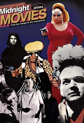 Midnight Movies: From the Margin to the Mainstream