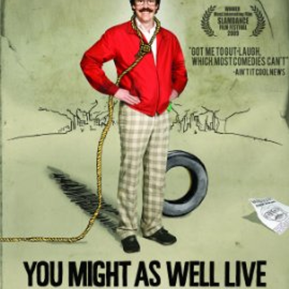 Affiche du film You Might as Well Live