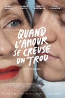 Affiche du film Quand l'amour se creuse un trou