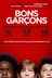 Affiche du film Bons garçons