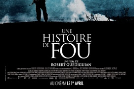 Affiche du film Une histoire de fou Affiche du film Une histoire de fou