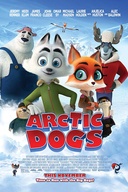Affiche du film Arctic Dogs