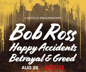 Affiche du film Bob Ross: Happy Accidents, Betrayal & Greed