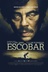 Affiche du film Escobar: Paradise Lost
