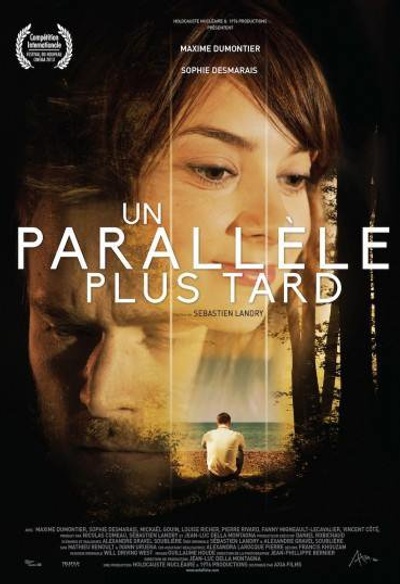 Affiche du film Un parallèle plus tard