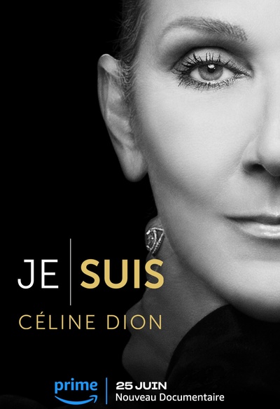 Affiche du film Je suis : Céline Dion