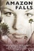 Affiche du film Amazon Falls