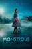Affiche du film Monstrous