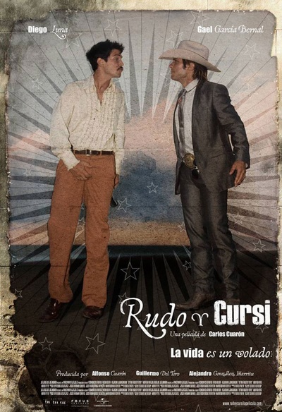 Affiche du film Rudo y Cursi