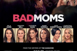 Affiche du film Bad Moms