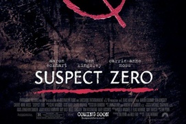 Affiche du film Suspect Zero Affiche du film Suspect Zero