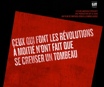 Affiche du film Ceux qui font les révolutions à moitié n'ont fait que se creuser un tombeau