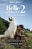 Affiche du film Belle et Sébastien 2, l'aventure continue