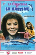 Affiche du film La grenouille et la baleine