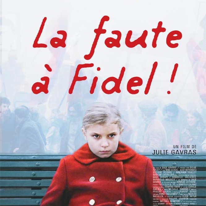 Affiche du film La faute à Fidel