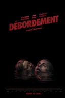 Affiche du film Débordement