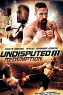 Affiche du film Undisputed III: Redemption