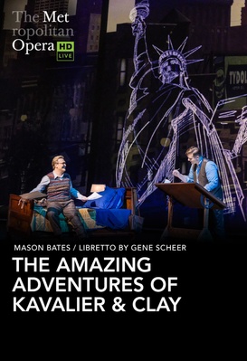 The Amazing Adventures of Kavalier and Clay - The Metropolitan Opera