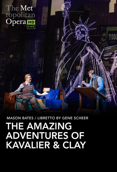 The Amazing Adventures of Kavalier and Clay - The Metropolitan Opera