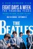 Affiche du film The Beatles: Eight Days a Week