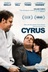 Affiche du film Cyrus