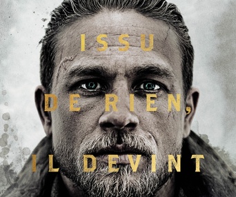 Affiche du film King Arthur: Legend of the Sword