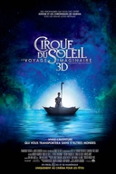 Affiche du film Cirque du Soleil : Le voyage imaginaire