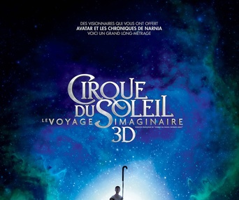 Affiche du film Cirque du Soleil : Le voyage imaginaire