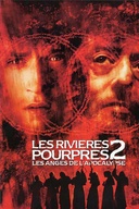 Affiche du film Les rivières pourpres 2 : Les anges de l'apocalypse