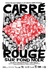 Affiche du film Carré rouge sur fond noir