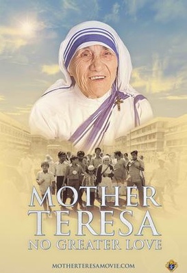 Mère Teresa : Pas de plus grand amour