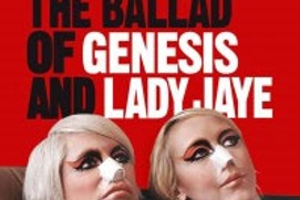 Image du film The Ballad of Genesis and Lady Jaye