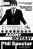 Affiche du film The Agony and the Ecstasy of Phil Spector