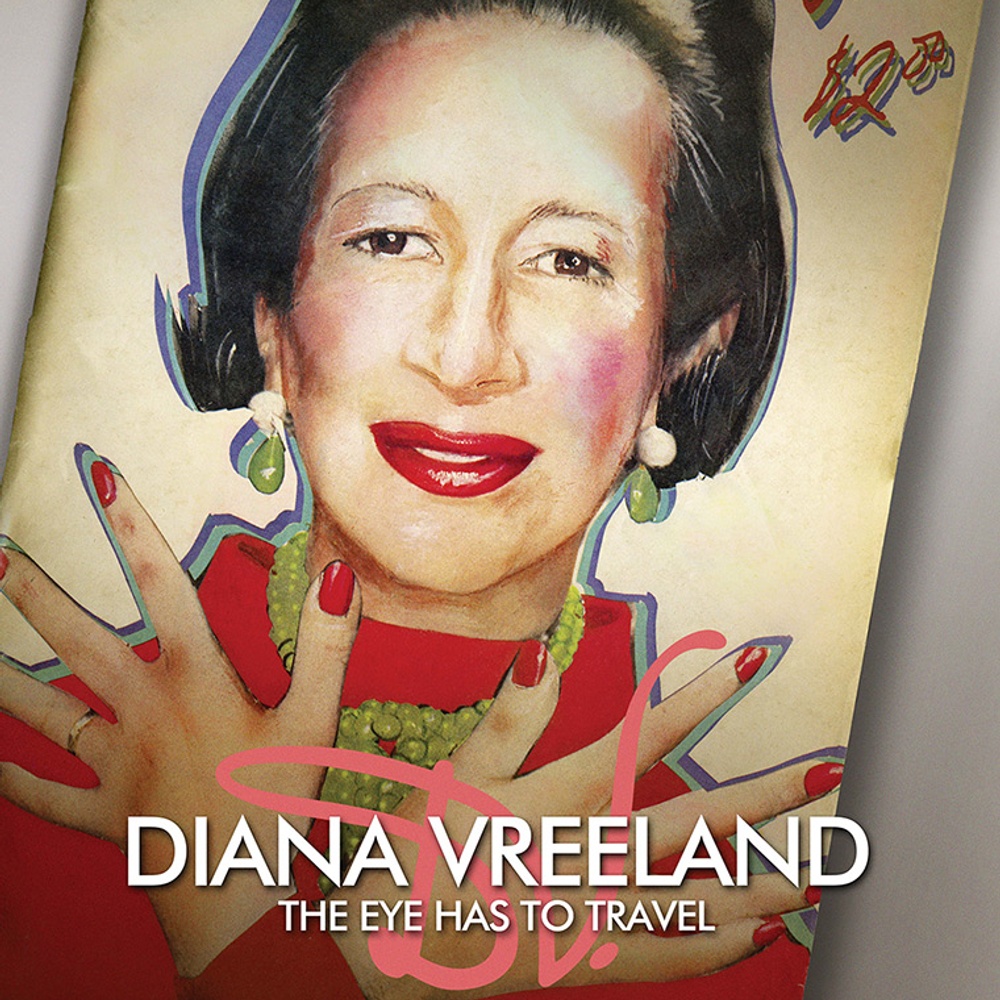 Affiche du film Diana Vreeland: The Eye Has to Travel