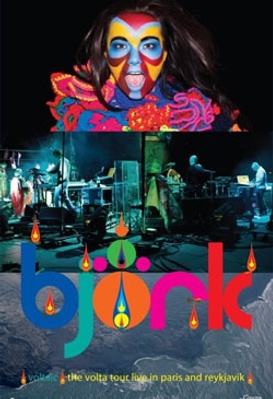 Bjork Voltraïc: The Volta Tour Live in Paris and Reykjavik