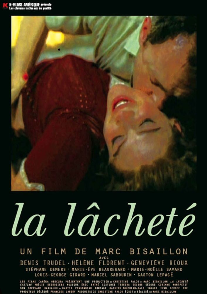 Galerie - Affiche de La lâcheté de Marc Bisaillon