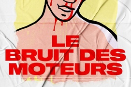 Affiche du film Le bruit des moteurs