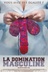 Affiche du film La domination masculine