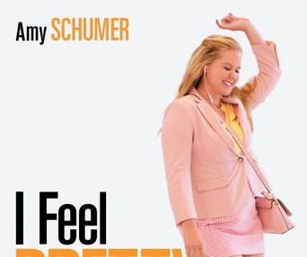 Affiche du film I Feel Pretty