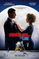 Affiche du film Emmène-moi sur la Lune
