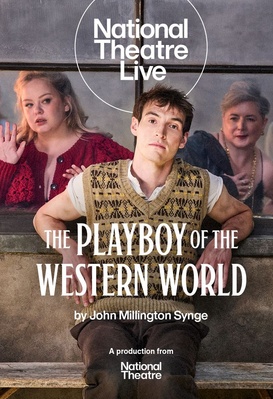 The Playboy of the Western World - National Theatre Live