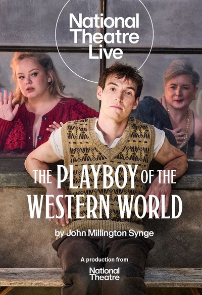 The Playboy of the Western World - National Theatre Live