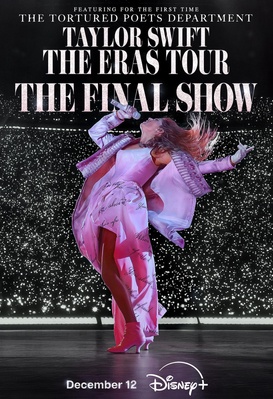 Taylor Swift: The Eras Tour - The Final Show
