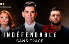Indéfendable : Sans trace